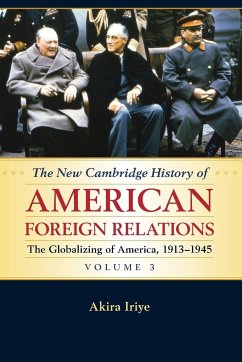 The New Cambridge History of American Foreign Relations - Iriye, Akira