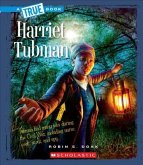 Harriet Tubman (True Book: Biographies) (Library Edition)