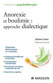 Anorexie et boulimie : approche dialectique (eBook, ePUB)