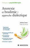 Anorexie et boulimie : approche dialectique (eBook, ePUB) Anorexie et boulimie : approche dialectique (eBook, ePUB)