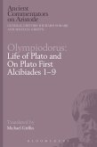 Olympiodorus: Life of Plato and On Plato First Alcibiades 1-9 (eBook, ePUB)