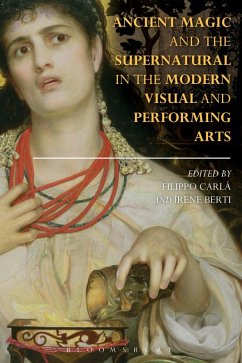 Cover Ancient Magic and the Supernatural in the Modern Visual and Performing Arts (eBook, ePUB)