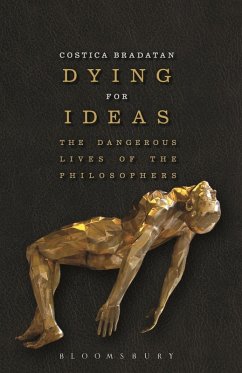 Dying for Ideas (eBook, ePUB) - Bradatan, Costica
