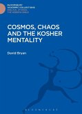Cosmos, Chaos and the Kosher Mentality (eBook, PDF)