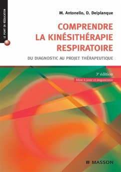 Comprendre la kinésithérapie respiratoire (eBook, ePUB) - Antonello, Marc; Delplanque, Dominique