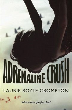 ADRENALINE CRUSH - Boyle Crompton, Laurie