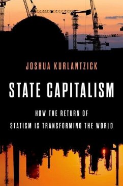 State Capitalism - Kurlantzick, Joshua