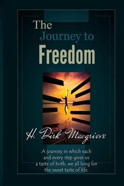 The Journey to Freedom - Book One - Macgrieve, H. Dirk