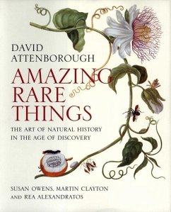 Amazing Rare Things - Attenborough, David; Owens, Susan; Clayton, Martin