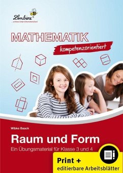 Mathematik kompetenzorientiert - Raum und Form - Baack, Wibke