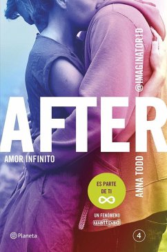 After IV. Amor infinito - Todd, Anna After IV. Amor infinito - Todd, Anna