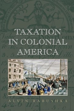 Taxation in Colonial America - Rabushka, Alvin
