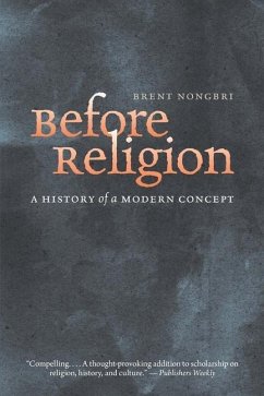 Before Religion - Nongbri, Brent