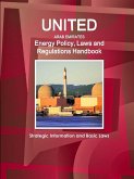 United Arab Emirates Energy Policy, Laws and Regulations Handbook