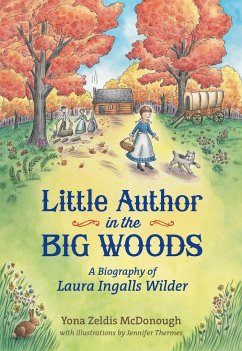 Little Author in the Big Woods - Mcdonough, Yona Zeldis