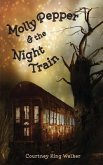 Molly Pepper & the Night Train