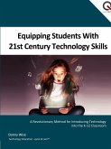 Equipping Students with 21st Century Technology Skills