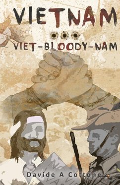 Vietnam ... Viet-Bloody-Nam - Cottone, Davide A
