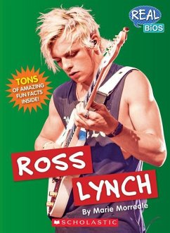 Ross Lynch (Real Bios) - Morreale, Marie