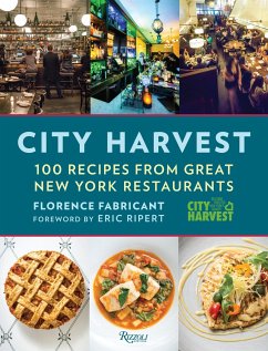 City Harvest: 100 Recipes from Great New York Restaurants - Fabricant, Florence