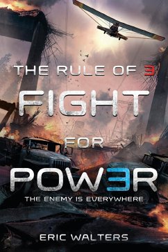 The Rule of Three: Fight for Power - Walters, Eric