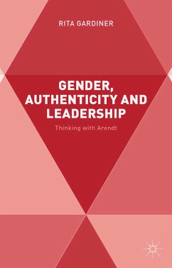 Gender, Authenticity and Leadership (eBook, PDF) - Gardiner, R.