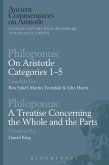 Philoponus: On Aristotle Categories 1-5 with Philoponus: A Treatise Concerning the Whole and the Parts (eBook, PDF)