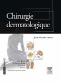 Chirurgie dermatologique (eBook, ePUB) Chirurgie dermatologique (eBook, ePUB)