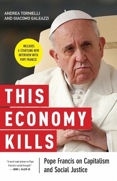 This Economy Kills - Tornielli, Andrea; Galeazzi, Giacomo