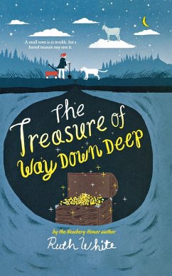 TREASURE OF WAY DOWN DEEP - White, Ruth