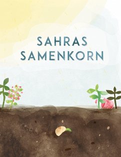 Sahras Samenkorn - Seitz, Tobias