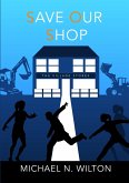 SAVE OUR SHOP (S.O.S)