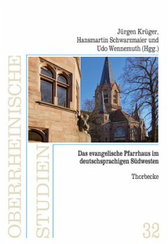 Das Evangelische Pfarrhaus im deutschsprachigen Südwesten