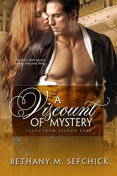 A Viscount Of Mystery - Sefchick, Bethany