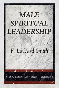 Male Spiritual Leadership - Smith, F. Lagard