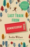 Last Train from Kummersdorf (eBook, ePUB)