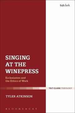Singing at the Winepress (eBook, PDF) - Atkinson, Tyler