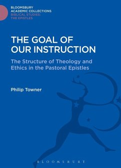 The Goal of Our Instruction (eBook, PDF) - Towner, Philip