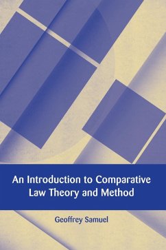 An Introduction to Comparative Law Theory and Method (eBook, PDF) - Samuel, Geoffrey