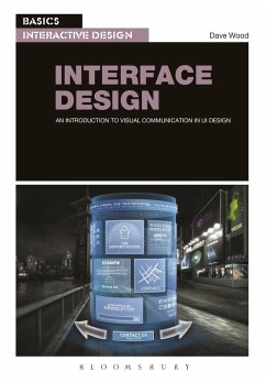 Basics Interactive Design: Interface Design (eBook, ePUB) - Wood, Dave