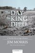The Day the King Died - Bild 1