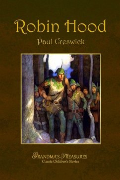 ROBIN HOOD - Creswick, Paul; Treasures, . Grandma'S