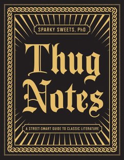 Thug Notes - Sweets, Sparky