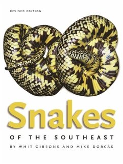 Snakes of the Southeast - Gibbons, Whit; Dorcas, Mike