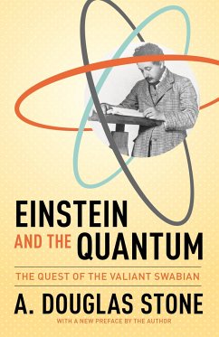 Einstein and the Quantum - Stone, A. Douglas