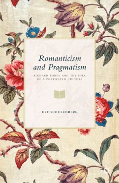 Romanticism and Pragmatism (eBook, PDF) - Schulenberg, U.