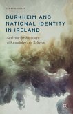 Durkheim and National Identity in Ireland (eBook, PDF)