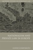 Nationalism and Private Law in Europe (eBook, PDF)