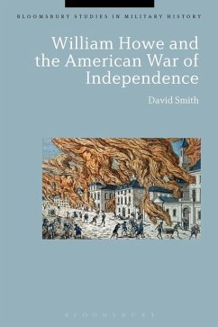 William Howe and the American War of Independence (eBook, PDF) - Smith, David