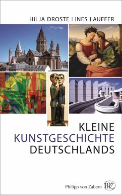 Kleine Kunstgeschichte Deutschlands (eBook, ePUB) - Droste, Hilja; Lauffer, Ines